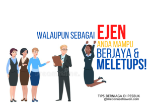 Anda Mampu Berjaya dan Meletups Walaupun Bergelar Ejen! Follow Tips Ni